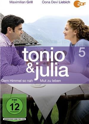 Tonio & Julia - Dem Himmel so nah / Mut zu leben