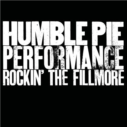 Humble Pie - Performance: Rockin' In The Fillmore (2020 Reissue, Music On CD)