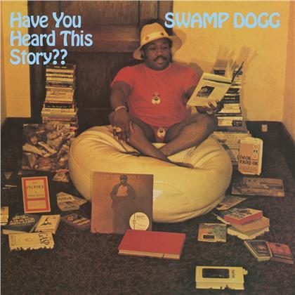 Swamp Dogg - Have You Heard This Story (2020 Reissue, Music On CD)