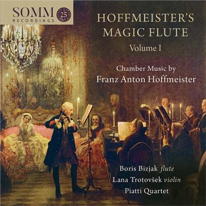 Franz Anton Hoffmeister (1754-1812), Boris Bizjak, Lana Trotovsek & Piatti Quartet - Hoffmeister's Magic Flute 1