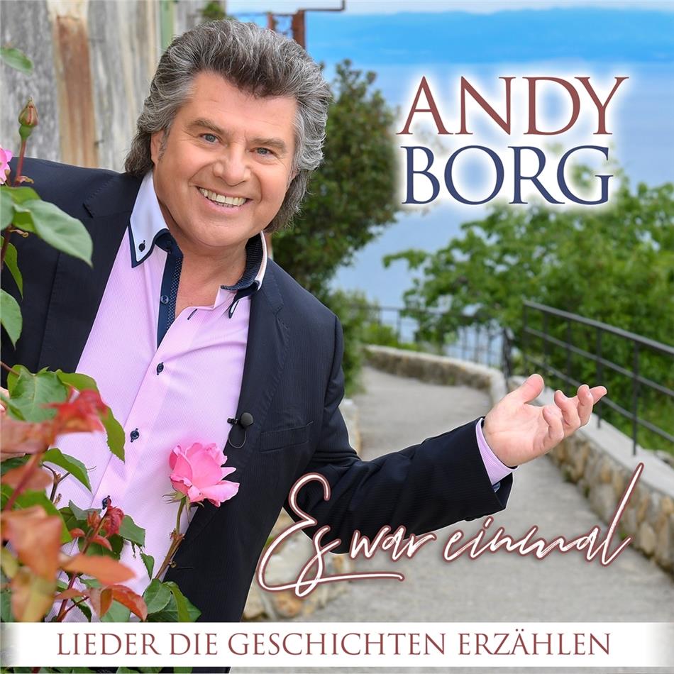 Andy Borg - Es war einmal - Lieder die Geschichten erzählen