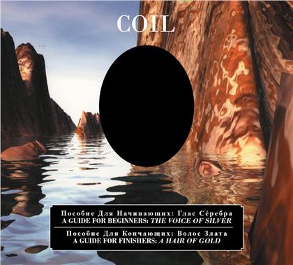 Coil - A Guide For Beginners - The Voice Of Silver / A Guide For Finishers - A Hair Of Gold (Glossy 8-Panel Double CD Digipak) (2 CDs)