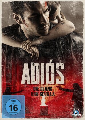 Adiós - Die Clans von Sevilla (2019)