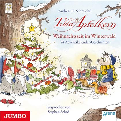 Andreas H. Schmachtl & Stephan Schad - Tilda Apfelkern: Weihnachtszeit im Winterwald