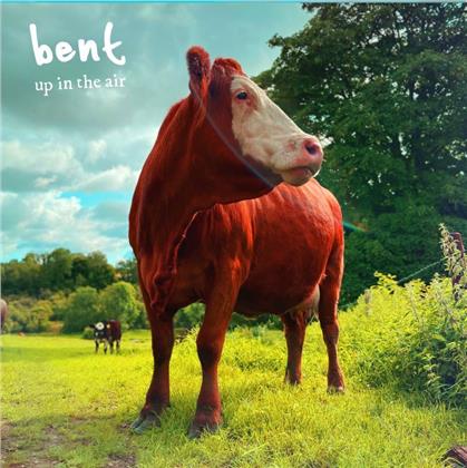 Bent - Up In The Air