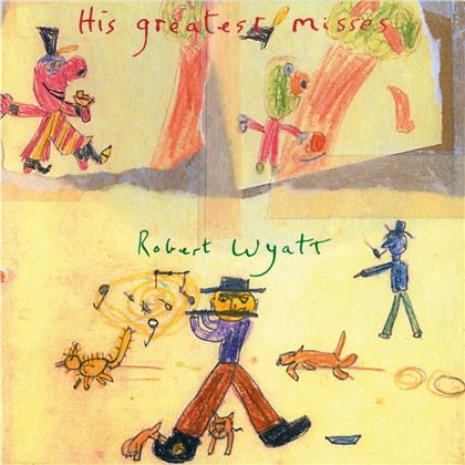 Robert Wyatt - His Greatest Misses (2020 Reissue, 2 LPs)