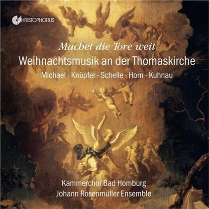 Kammerchor Bad Homburg & Johann Rosenmüller Ensemble - Machet Die Tore Weit - Weihnachtskonzert An der Thomaskirch