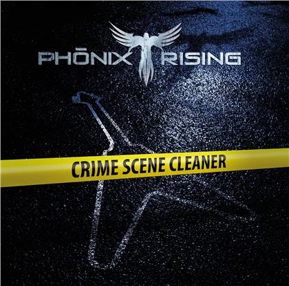 Phoenix Rising - Crime Scene Cleaner (2020 Reissue, LP)