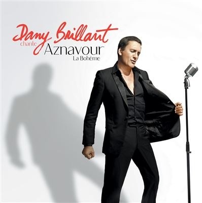 Dany Brillant - Chante Aznavour - La Boheme