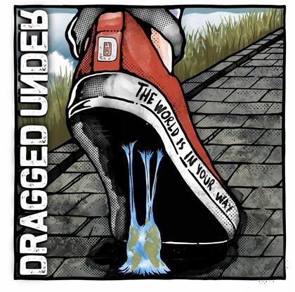 Dragged Under - World Is In Your Way (Digipack)