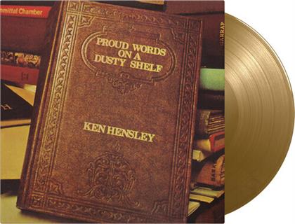 Ken Hensley - Proud Words On A Dusty Shelf (2020 Reissue, Music On Vinyl, Limited Edition, Gold Colored Vinyl, LP)