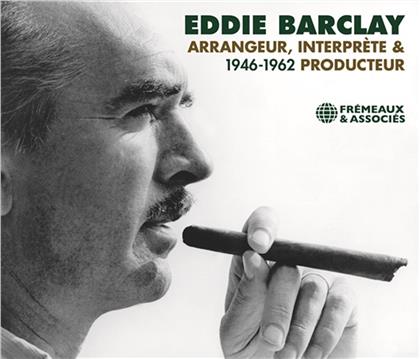 Eddie Barclay - Arrangeur, Interprète & Producteur 1946-62 (3 CDs)