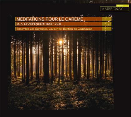 Ensemble Les Surprises & Louis-Noel Bestion de Camboulas - Méditations pour le Carême et Motets