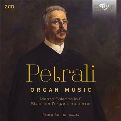 Paolo Bottini & Vincenzo Antonio Petrali (1830-1889) - Petrali - Organ Music (2 CDs)