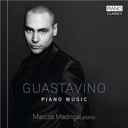 Carlos Gustavino (1912-2000) & Marcos Madrigal - Guastavino Piano Music