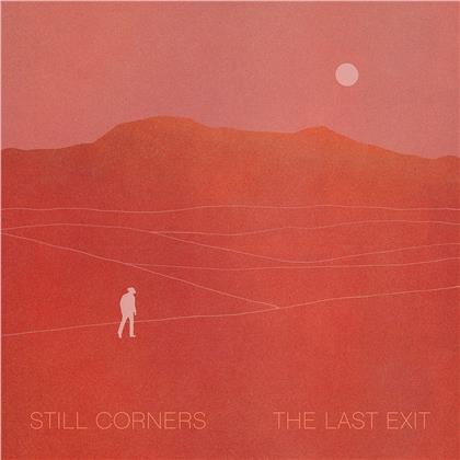 Still Corners - Last Exit (LP)