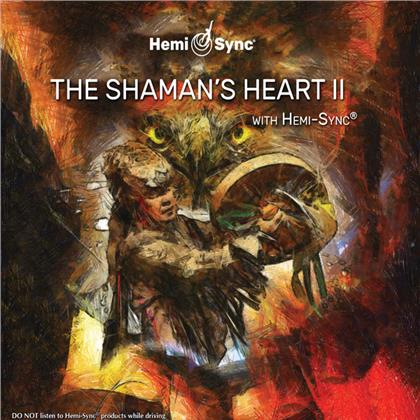 Byron Metcalf & Steve Roach & Hemi-Sync - The Shaman's Heart Ii With Hemi-Sync®
