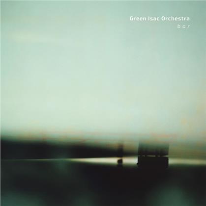 Green Isac Orchestra - B A R (LP)