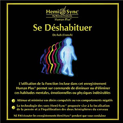 Hemi-Sync - Se Deshabituer (French De-Hab) (2 CDs)