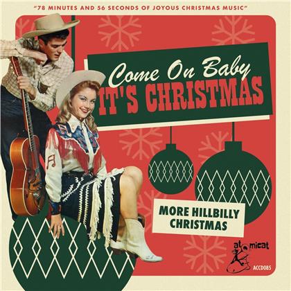 Come On Baby Its Christmas: More Hillbilly