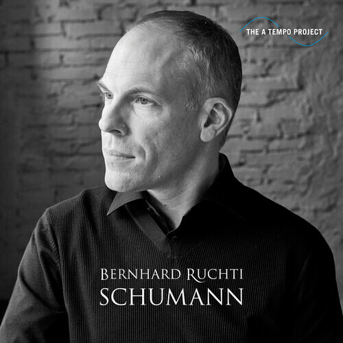 Bernhard Ruchti & Robert Schumann (1810-1856) - Schumann - The A Tempo Project (CD + DVD)
