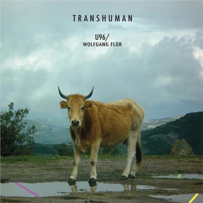 Wolfgang Flur & U96 - Transhuman