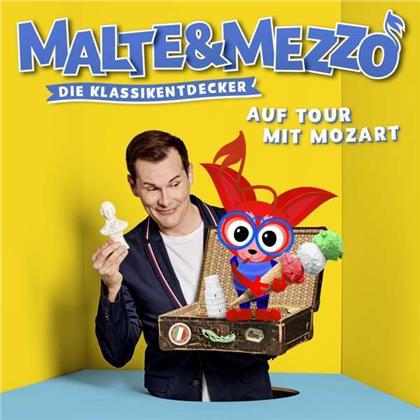 Malte&Mezzo & Wolfgang Amadeus Mozart (1756-1791) - Auf Tour mit Mozart Malte & Mezzo