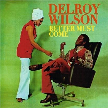 Delroy Wilson - Better Must Come (2020 Reissue, LP)
