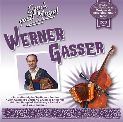Werner Gasser - Eifach gueti Musig!
