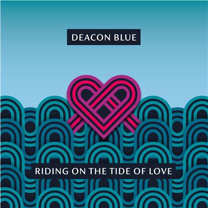 Deacon Blue - Riding on the tide of Love