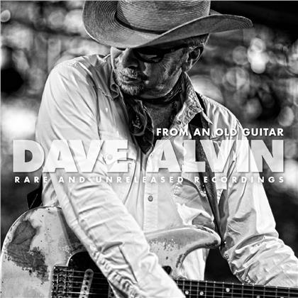 Dave Alvin - From An Old Guitar