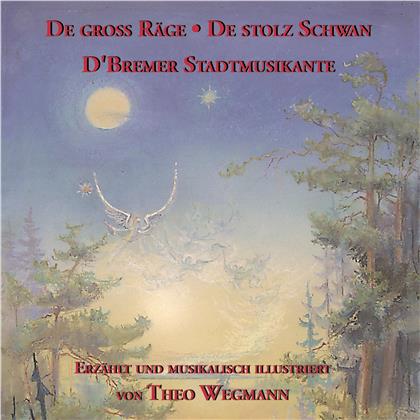 Theo Wegmann & Theo Wegmann - Gross Raege, Stolz Schwan, Bremer Stadtmusikante - SME - Special Music Edition (SPECIAL MUSIC EDITION )