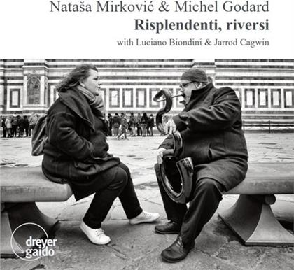 Natasa Mirkovic & Michel Godard - Risplendenti, Riversi
