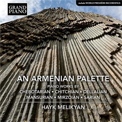 Gayané Chebotarian (1918-1998), Chitchian, Dellalian, Tigran Mansurian (* 1939), Mirzoian, … - An Armenian Palette - Piano Works