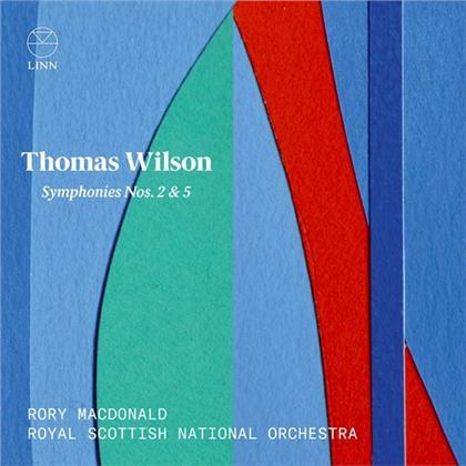 Thomas Wilson (1927-2001), Rory MacDonald & Royal Scottish National Orchestra - Symphonies 2 & 5