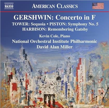 Gershwin, George Gershwin (1898-1937), Joan Tower, John Harbison (*1938), Walter Piston (1894-1976), … - Concerto In F, Sequoia, Symphony No.5, Remembering Gatsby