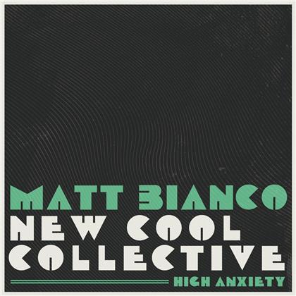 Matt Bianco - High Anxiety
