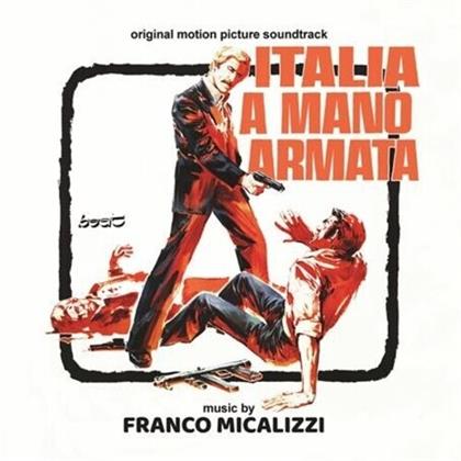 Franco Micalizzi - Italia A Mano Armata - OST (2020 Reissue)