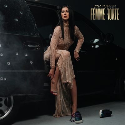 Lyna Mahyem - Femme Forte