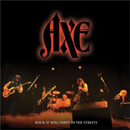 Axe - Rock 'N' Roll Party In The Streets: The Best Of Axe (2020 Reissue, Deadline Music, LP)