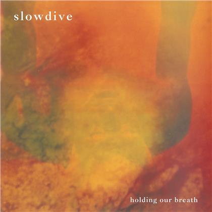 Slowdive - Holding Our Breath (2020 Reissue, Music On Vinyl, Limited Edition, Colored, 12" Maxi)