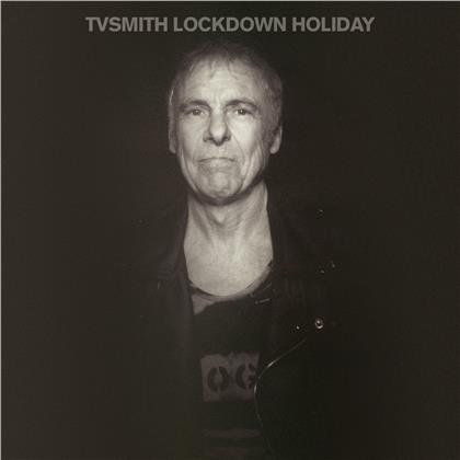 TV Smith - Lockdown Holiday (LP)