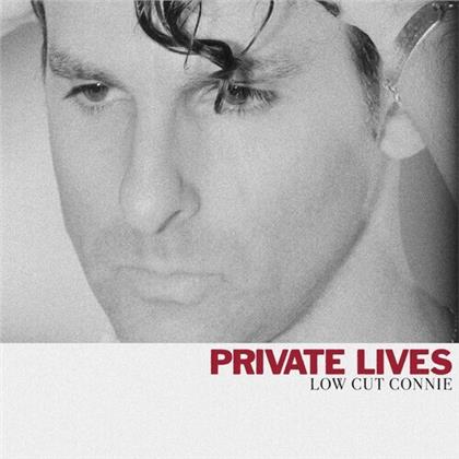Low Cut Connie - Private Lives (LP)
