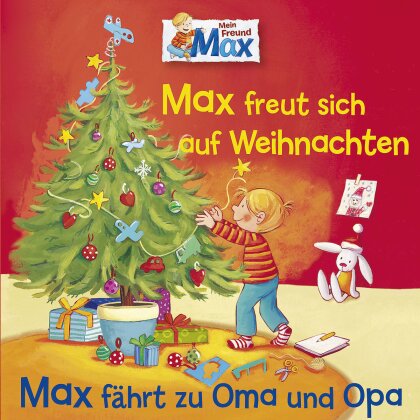 Max - 06: Max Freut Sich Auf Weihnachten/Zu Oma Und Opa