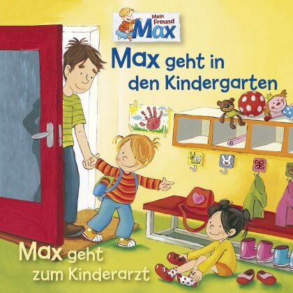 Max - 11: Max Geht In Den Kindergarten/Zum Kinderarzt