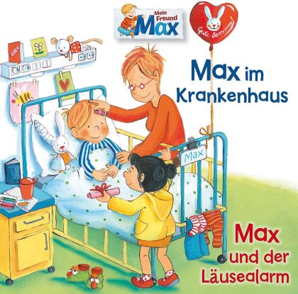 Max - 15: Max Im Krankenhaus / Max Und Der Läusealarm