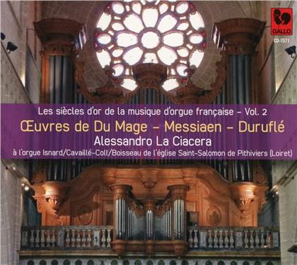 Olivier Messiaen (1908-1992), Maurice Duruflé (1902-1986) & Alessandro La Ciacera - Oevres De Du Mage - Les Siècles d'or d la musique d'orgue française Vol. 2