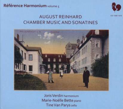 Joris Verdin, August Reinhard, Marie-Noëlle Bette & Tine Van Parys - Chamber Music And Sonatines - Référence Hoarmonium Volume 5