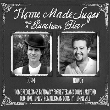 John Hartford & Howdy Forrester - Home Made Sugar On A Puncheon Floor