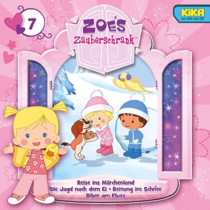 Zoes Zauberschrank - 7: Märchenland/Jagd Nach Dem Ei/Im Schnee/Am Fluss